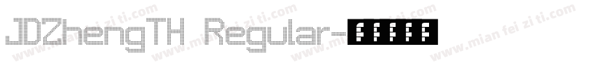 JDZhengTH Regular字体转换